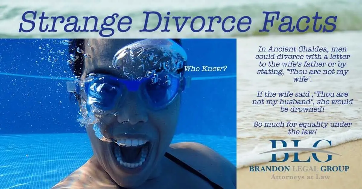 strange Divorce Facts Brandon Legal Group 
