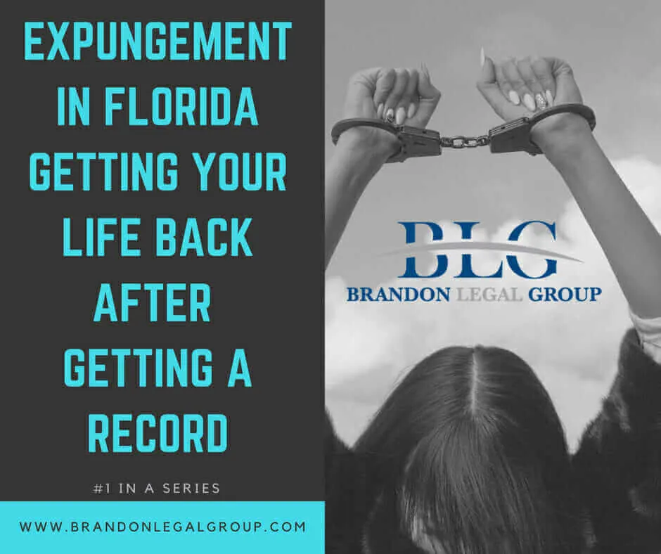 Florida Expungement Brandon Legal Group 