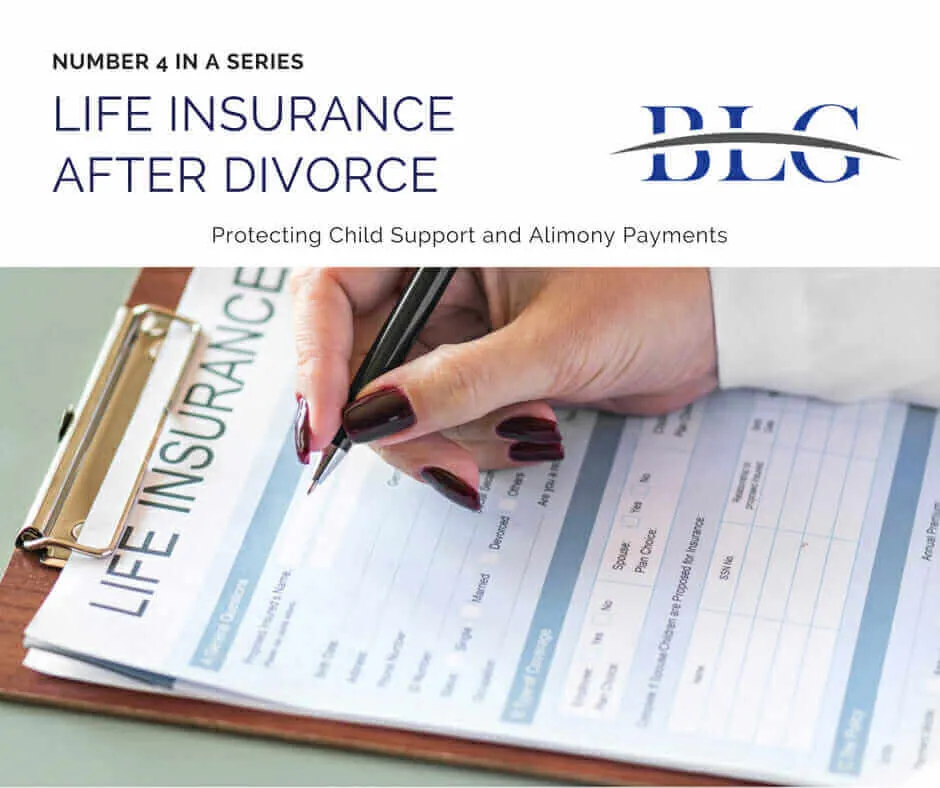 How Life Insurance works after divorce-Brandon Legal Group 