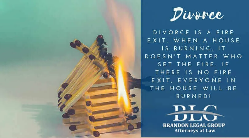 Divorce fire escape Brandon Legal Group 
