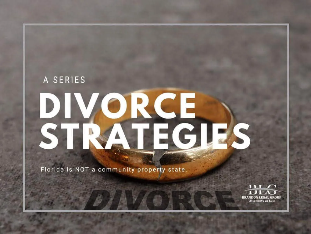 Property Division - Divorce Strategies