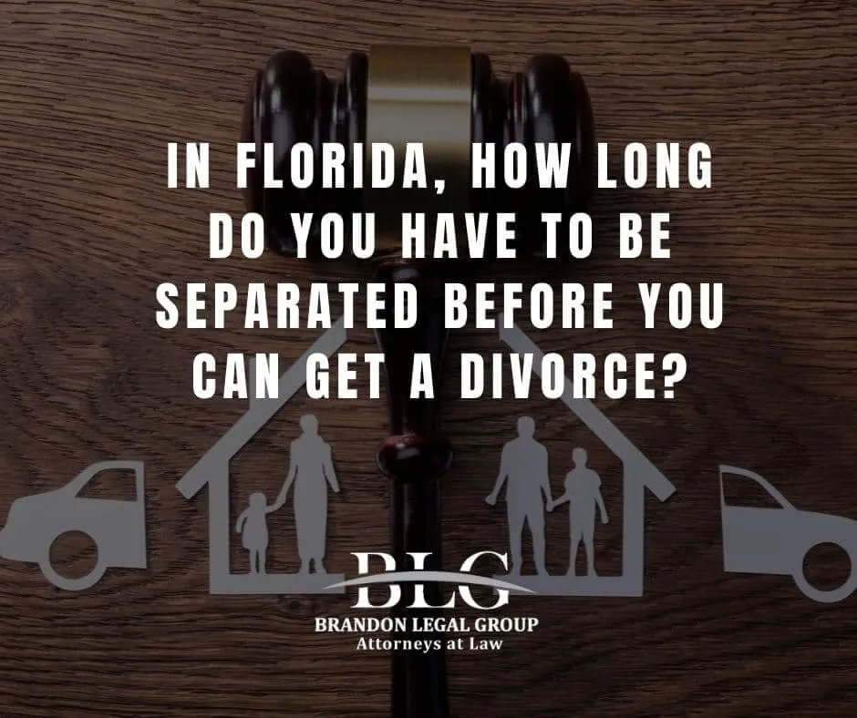 in florida, how long do you have to be separated before you can get a divorce