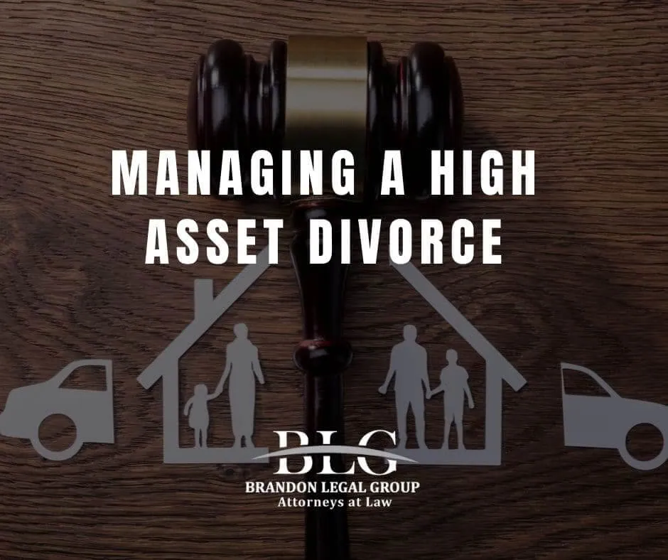 managing a high asset divorce