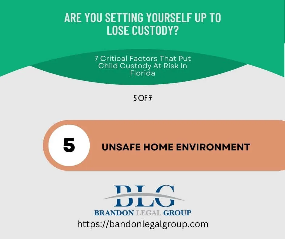 Unsafe Home Environment Custody