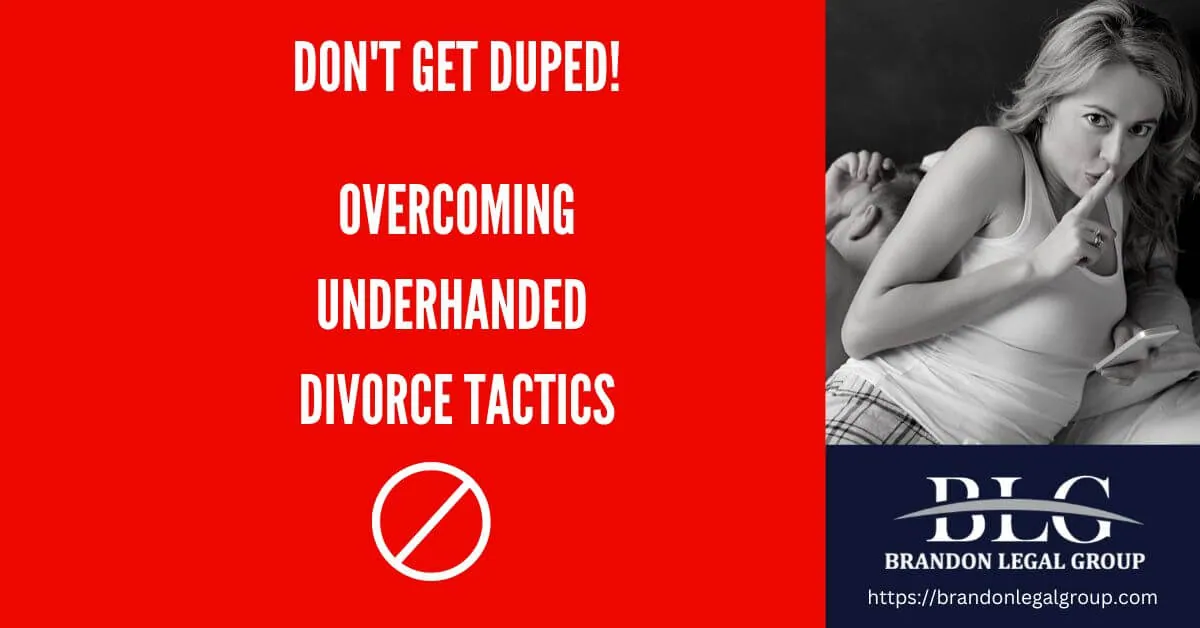 beat underhanded divorce tactics