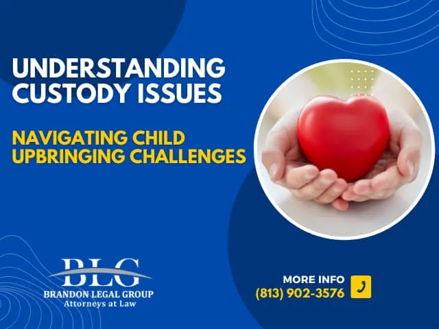 Understanding Custody Issues