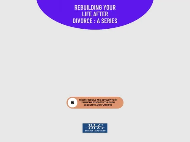 Restarting Financially After Ending a Marriage