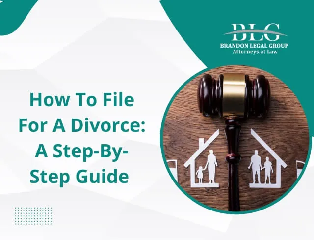 How To File For A Divorce A Step By Step Guide