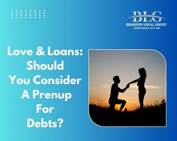 Love And Loans Should You Consider A Prenup For Debts 2