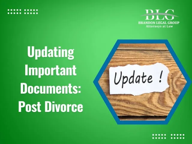 Updating Important Documents Post Divorce 2