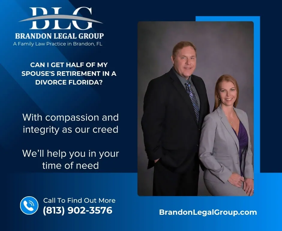 can i get half of my spouse's retirement in a divorce florida?