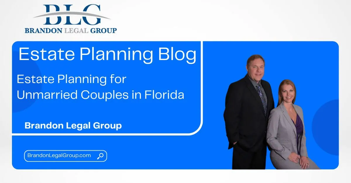 estate planning for unmarried couples in florida