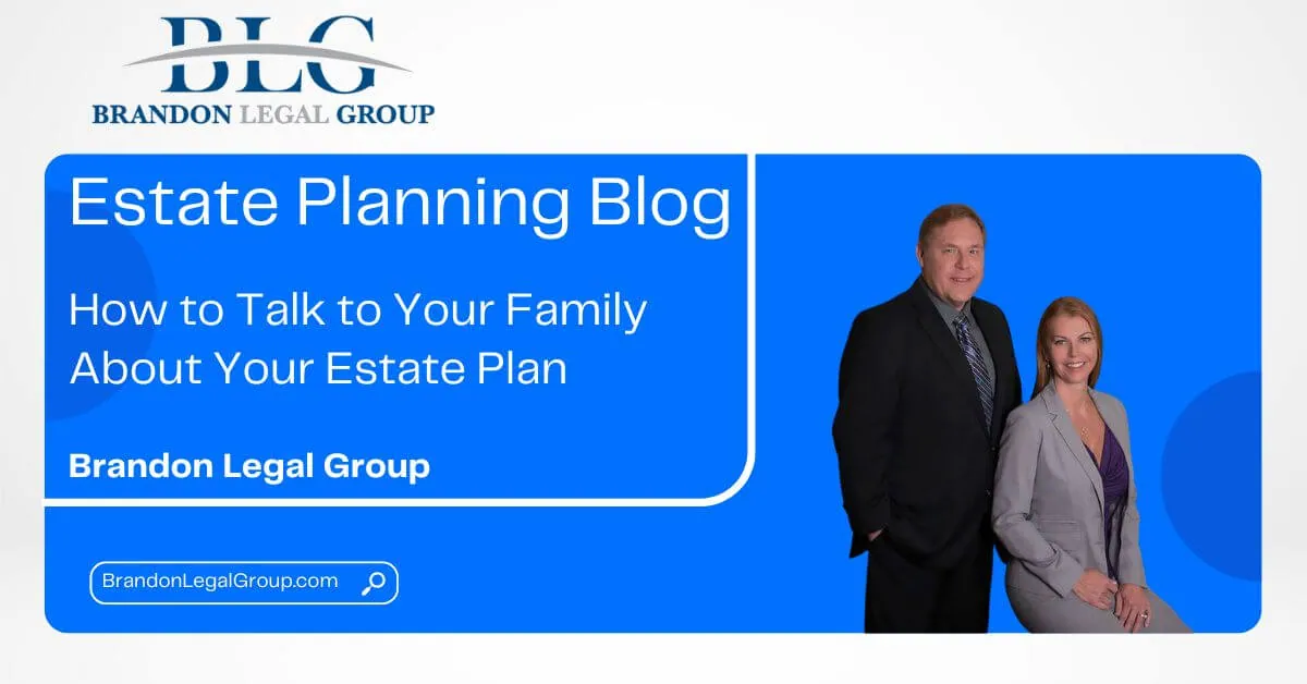 how to talk to your family about your estate plan
