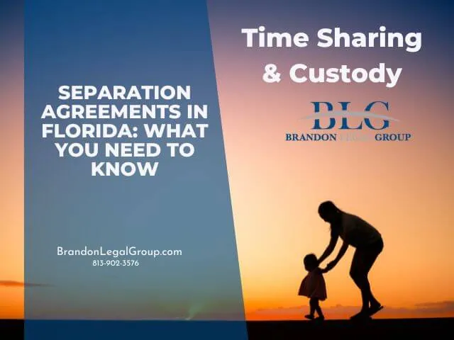 separation agreements in florida what you need to know