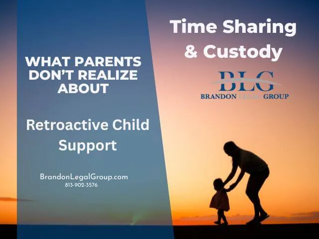 What Parents Don’t Realize About Retroactive Child Support