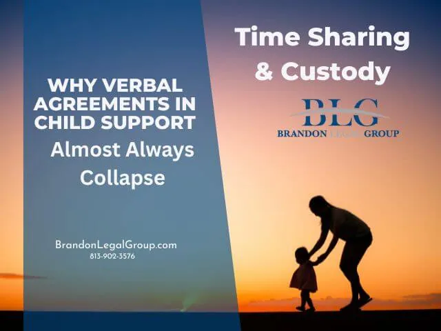why verbal agreements in child support