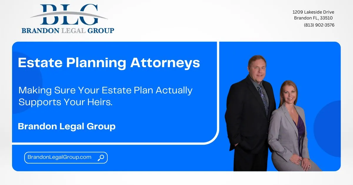 making sure your estate plan actually supports your heirs