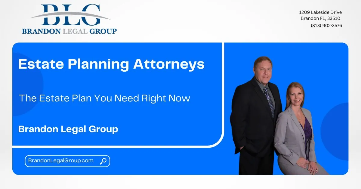 the estate plan you need right now b