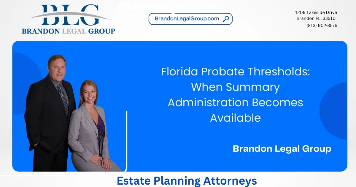 florida probate thresholds when summary administration becomes available