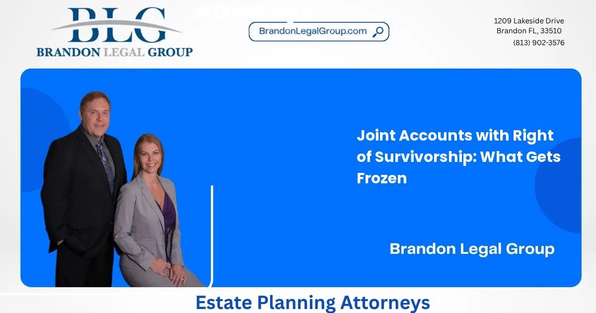 Joint Accounts with Right of Survivorship: What Gets Frozen