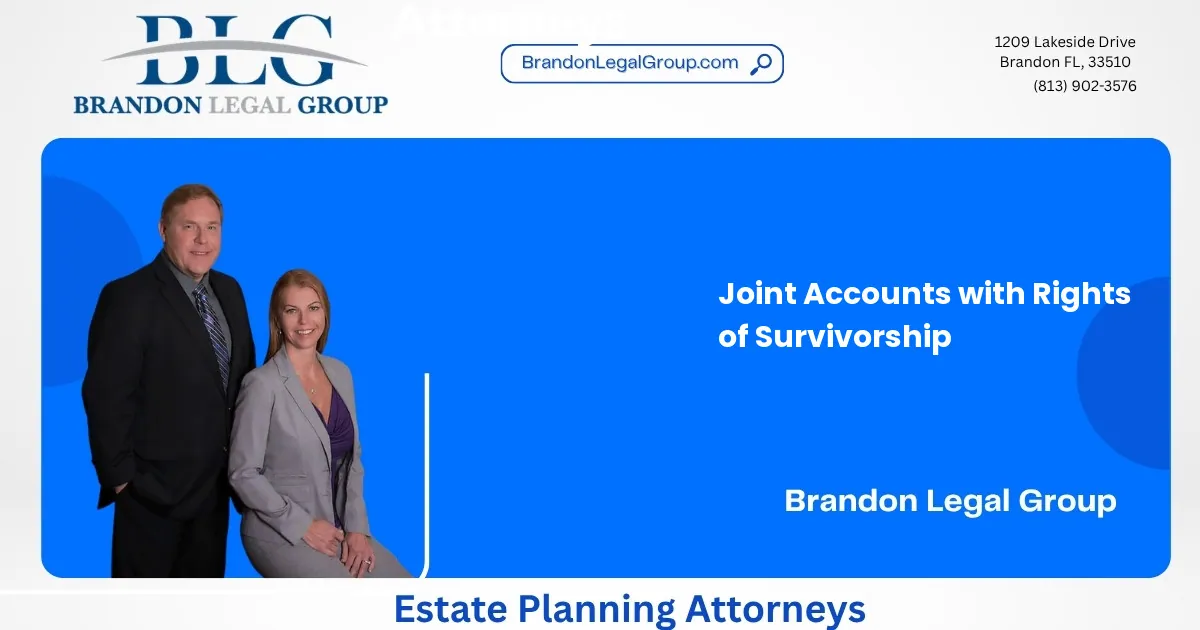 Joint Accounts with Rights of Survivorship