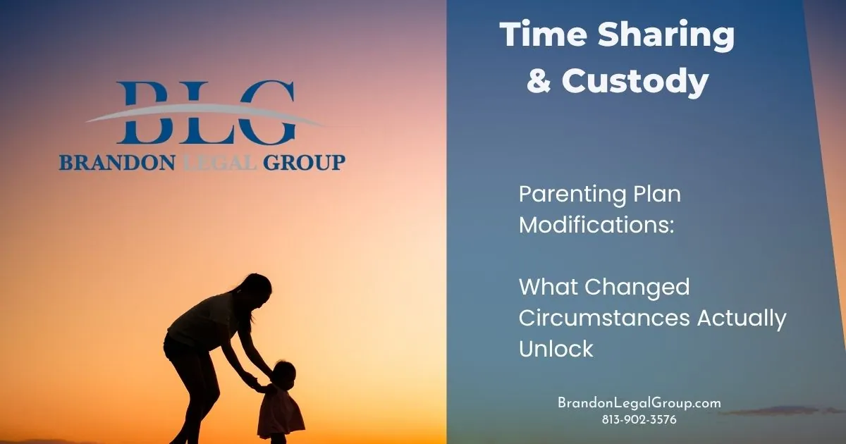 parenting plan modifications what changed circumstances actually unlock