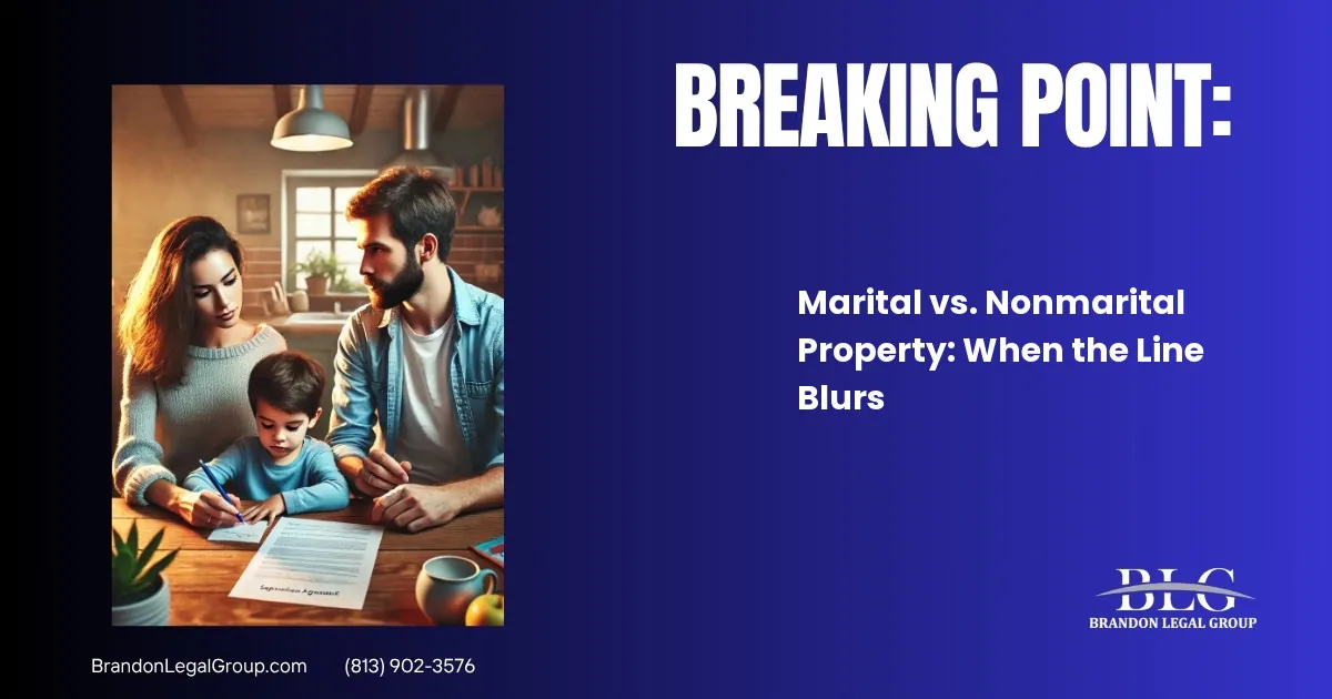 Marital vs. Nonmarital Property: When the Line Blurs