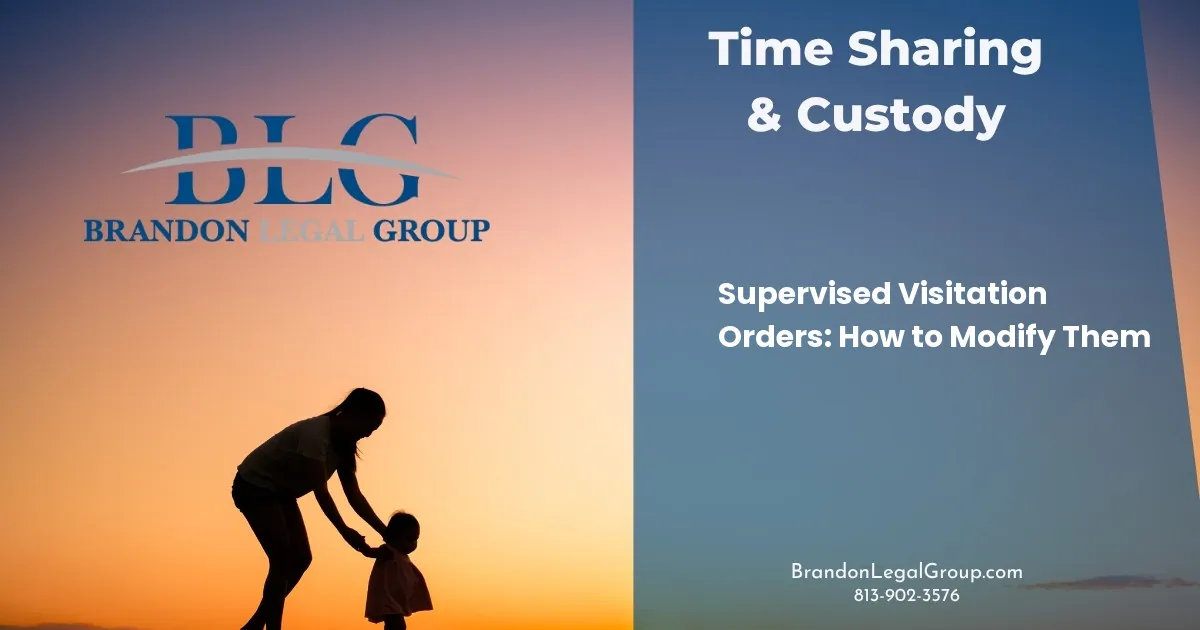 Supervised Visitation Orders: How to Modify Them