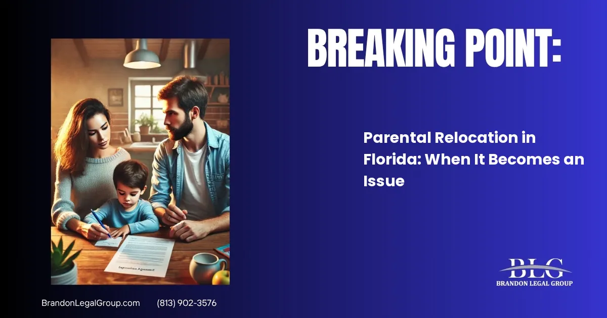 Parental Relocation in Florida: When It Becomes an Issue